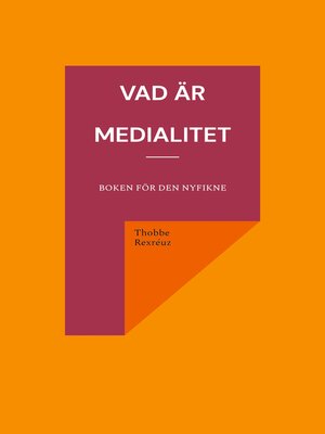 cover image of Vad är medialitet